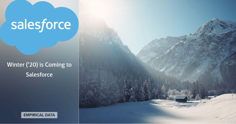 Winter ('20) Is Coming to Salesforce